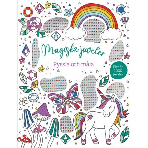 Magische Juwelen: Basteln und Malen Magische Juwelen: Basteln und Malen