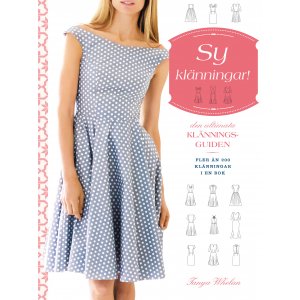 Bastelbuch - Kleider nähen! Bastelbuch - Kleider nähen!
