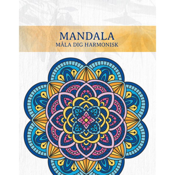 Mandala: Malen Sie sich harmonisch