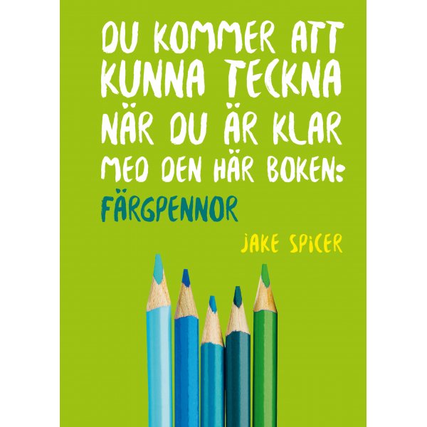 Lehrbuch - Mit diesem Buch - Buntstifte - knnen Sie zeichnen, wenn Sie fertig sind