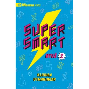 Mensa Kids Supersmart 2: Clevere Herausforderungen Mensa Kids Supersmart 2: Clevere Herausforderungen