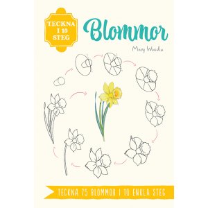 Zeichnen Sie in 10 Schritten: Blumen Zeichnen Sie in 10 Schritten: Blumen