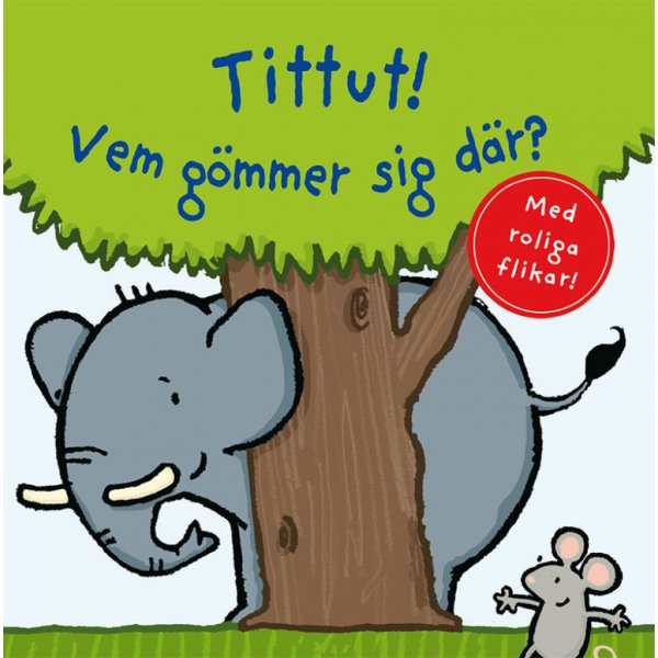 Guck-Guck! Wer versteckt sich da?