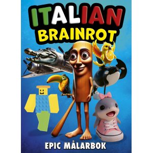 Italienisches Brainrot-Epic-Malbuch