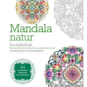 Mandala Natur: ein Malbuch Mandala Natur: ein Malbuch